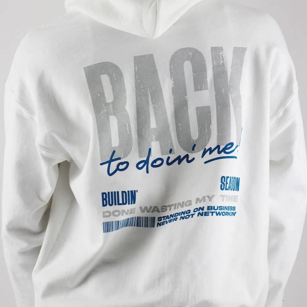 Back To Doin' Me Hoodie