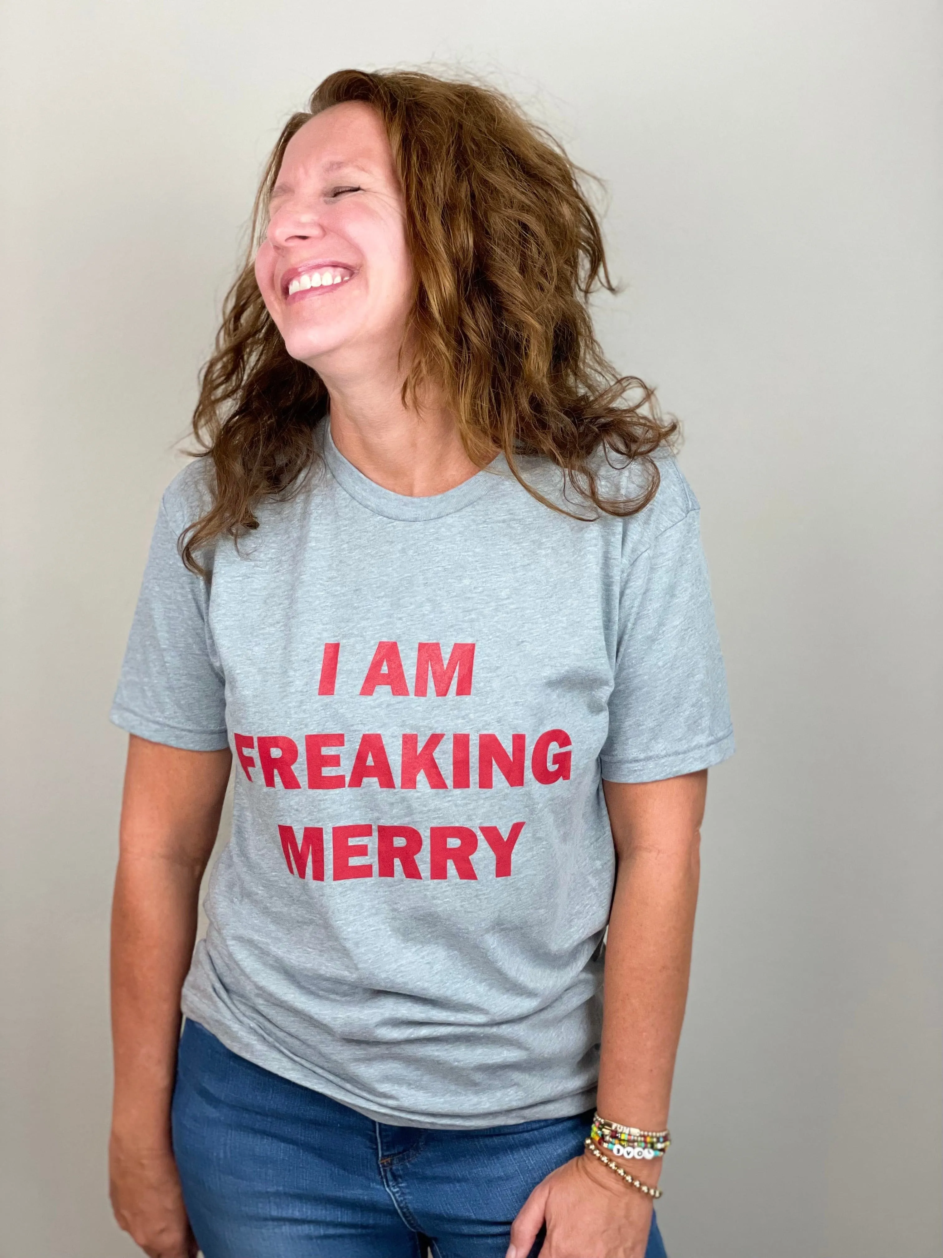 I Am Freaking Merry Tee Shirt